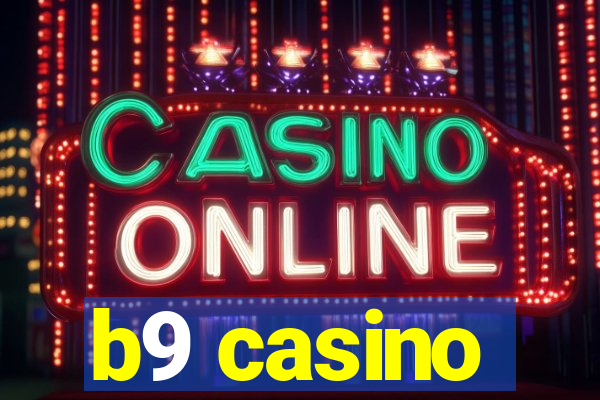 b9 casino